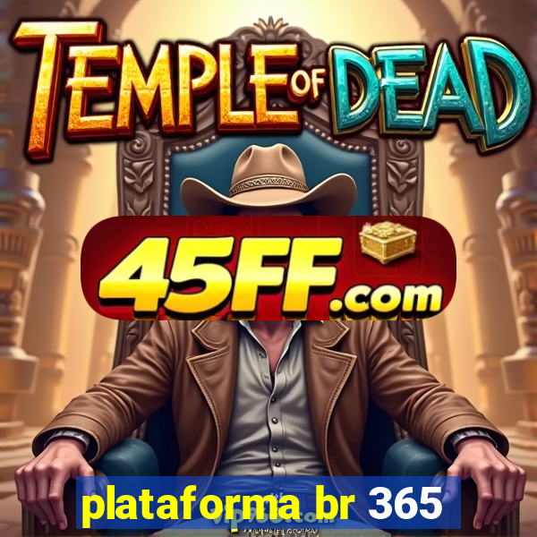 plataforma br 365